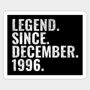 Legend since December 1996 Birthday Shirt Happy Birthday Shirts Magnet